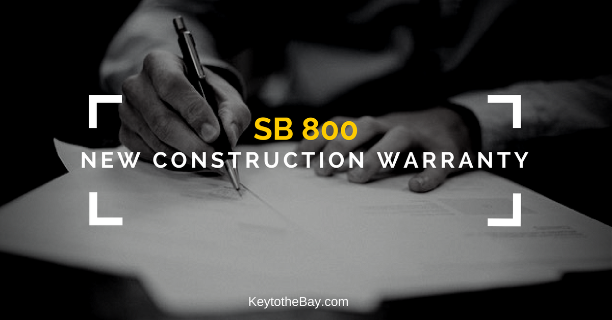 New Construction Warranty - SB 800 What it Means