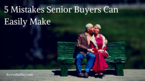 5 Mistakes Senior Buyers Can Easily Make