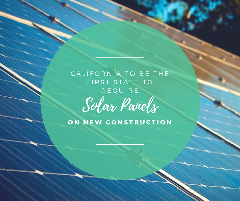 All New California Homes Will Have Solar Panels