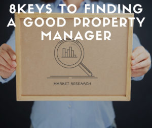 8 Keys to Finding the Perfect Property Manager