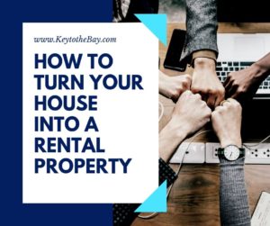 How to Turn Your House into a Rental Property